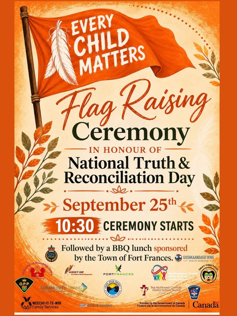 Every Child Matters Flag Raising Ceremony in Honour of National Truth & Reconciliation Day in Fort Frances. Poster is orange with a large waving flag. Event details are provided.